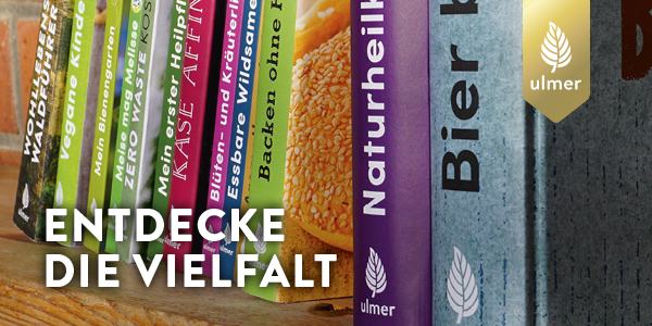 Entdecke die Vielfalt - Eugen Ulmer